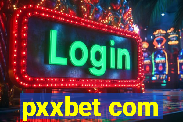 pxxbet com